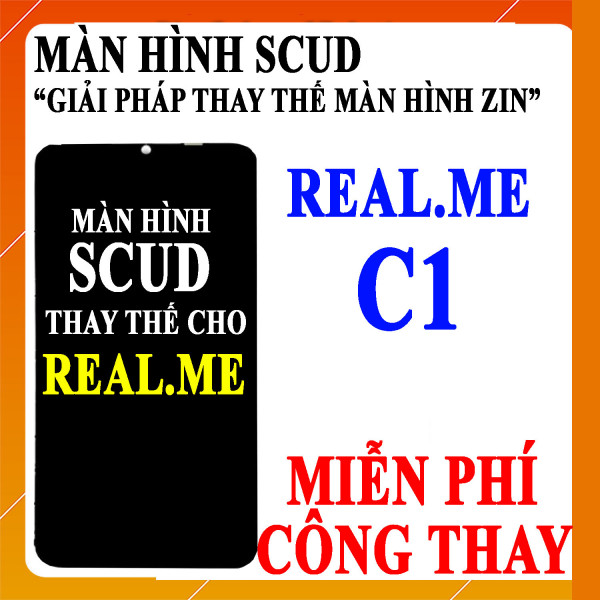 Màn hình Scud cho Realme C1